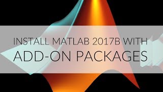 Install MATLAB 2017b with Addons Arduino [upl. by Ajnin]