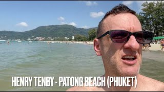 Phuket and Patong Beach and Night Market November 2019 with Henry Tenby [upl. by Lovell]