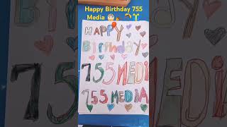 Happy Birthday🎂🎁🎉🎊🎈755 Media [upl. by Licna]