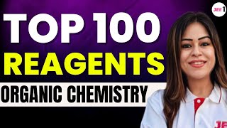 TOP 100 Reagents Organic Chemistry  jee2024 reagent organicchemistry jeechemistry  Monica Bedi [upl. by Akiria]