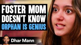 FOSTER MOM Doesnt Know ORPHAN IS GENIUS  Dhar Mann Studios [upl. by Karol]