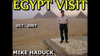 EGYPT VISIT 2007 MIKE HADUCK [upl. by Hanselka178]