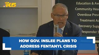 How Gov Inslee plans to address fentanyl overdose deaths in Washington [upl. by Mord]