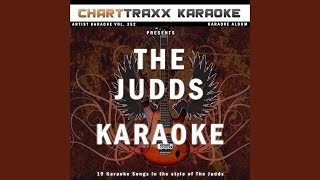 I Know Where Im Going Karaoke Version In the Style of the Judds [upl. by Haney]