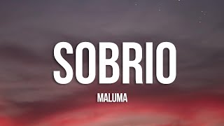 Maluma  Sobrio LetraLyrics [upl. by Nathalia53]