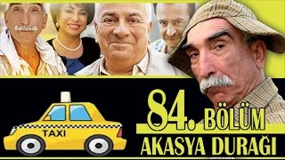 AKASYA DURAĞI 84 BÖLÜM [upl. by Llatsyrc61]