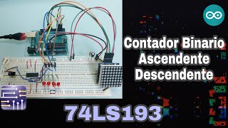 74LS193  Contador Binario AscendenteDescendente [upl. by Sneve]