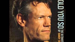 Randy Travis  I Told You So Official Audio [upl. by Lucretia]