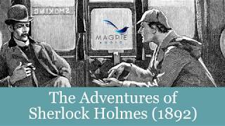 The Adventures of Sherlock Holmes Audiobook  FULL 12 Stories Easy to Navigate [upl. by Selrahc]