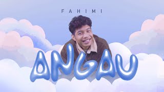 Fahimi  Angau Official Lyric Video [upl. by Laks329]