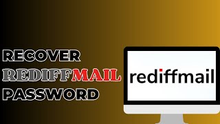 How To Recover Rediffmail Password [upl. by Ecertap436]