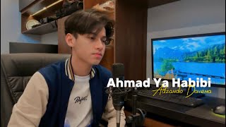 Ahmad Ya Habibi  By Adzando Davema  Cover [upl. by Landy279]