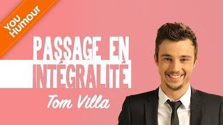 TOM VILLA  Passage en intégralité [upl. by Ztirf]