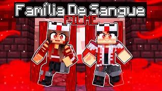 FAMÍLIA de SANGUE  FILME no Minecraft ◂Miika▸ [upl. by Osnofla236]