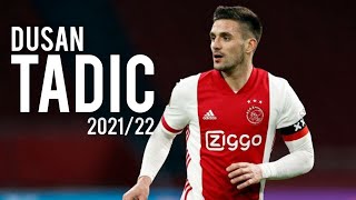 Dusan Tadic 202122  Goals amp Assists [upl. by Magen]