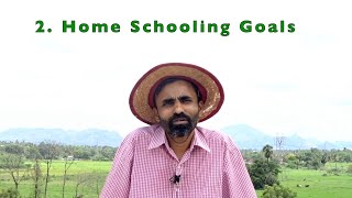 Framing a Home Schooling curriculum India  2 Home Schooling Goals  Home Schooling Syllabus [upl. by Grous809]