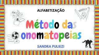 Método de alfabetização  O método das onomatopeias [upl. by Ellenuahs756]