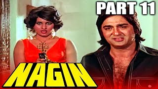 Nagin 1976 Part 11 Superhit Horror Movie  Sunil Dutt Reena Roy Jeetendra Mumtaz Rekha [upl. by Naelcm931]