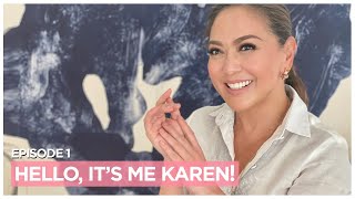 WELCOME TO MY YOUTUBE CHANNEL The Real Karen  Karen Davila Ep1 [upl. by Ateekram233]