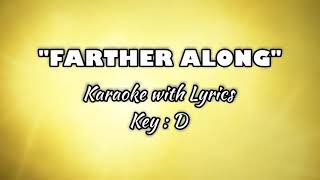 FARTHER ALONG quotKaraokequot Key  D [upl. by Jolenta]