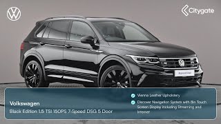 Volkswagen Tiguan  Black Edition 15 TSI 150PS 7Speed DSG 5 Door  Citygate Volkswagen Ruislip [upl. by Hamburger176]