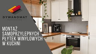 Montaż paneli winylowych w kuchni  Szybki remont kuchni  Dywanomatpl [upl. by Katlaps]