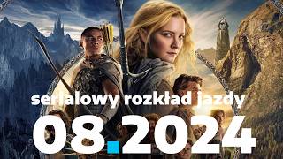 10 premier i powrotów sierpnia 2024 Serialowy rozkład jazdy  BEZ SPOILERÓW [upl. by Sisto]