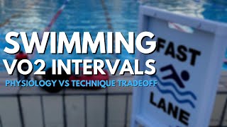 ARE SWIMMING VO2 INTERVALS WORTH IT Understand the Physiology vs Technique Tradeoff [upl. by Mcdougall251]