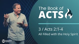 Acts 214  All Filled with the Holy Spirit [upl. by Ahsha606]