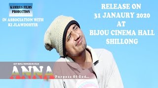 Kaei ka phlim quotAnnaquot Release on 31January 2020 at Bijou cinema Hall Shillong [upl. by Aillimat]