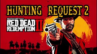 RDR2 Hunting Request 2 the easy way [upl. by Toshiko]