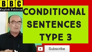 Conditional Sentences Type 3 BBC English Pakistan Web TV [upl. by Anaerb664]