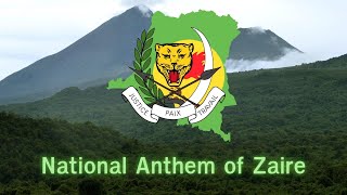 National Anthem of Zaire 19711997 เพลงชาติซาอีร์ 25142540 [upl. by Barnaba]