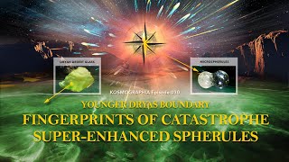 Randall Carlson Podcast Ep030 Superenhanced Spherules from Hypervelocity Impact Events [upl. by Aztinaj]