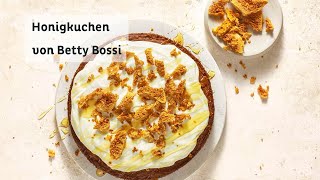 Honigkuchen  Rezept von Betty Bossi [upl. by Dyrraj]