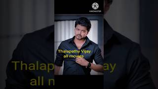 Thalapathy Vijay All movies thalapathyvijay [upl. by Olwen]