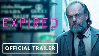 Expired  Official Trailer 2022 Ryan Kwanten Hugo Weaving Jillian Nguyen [upl. by Faustina]