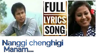 Nanggi Chenghigi Manam with Lyrics full video song  Suren  Latest Manipuri Album recreated 2019 [upl. by Suoivatra]