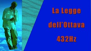 La legge dellottava  Accordatura a 432 Hz [upl. by Karr385]