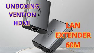 UNBOXING VENTION HDMI LAN EXTENDER 60M [upl. by Helban871]