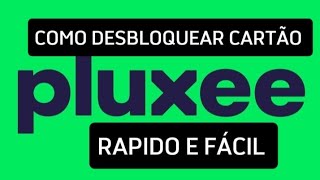 como desbloquear cartao pluxee [upl. by Ramoj]