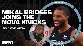 Perk on Mikal Bridges joining the NOVA KNICKS 🗣️ HELL YEA he was their guy  NBA Today [upl. by Anahsek297]