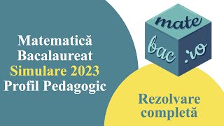 Bac Pedagogic  Simulare 2023  M4  Rezolvare completă  Barem [upl. by Rufe630]