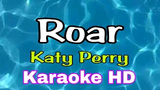 Roar  KATY PERRY karaoke HD karaoke song [upl. by Naved47]