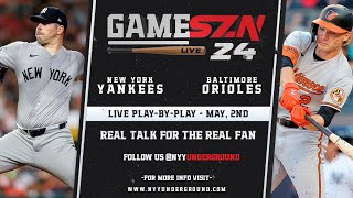 GameSZN LIVE New York Yankees  Baltimore Orioles  Rodon vs Bradish  0502 [upl. by Naggem172]