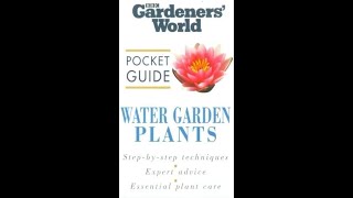 Gardeners World Pocket Guide Water Garden Plants 1998 UK VHS [upl. by Shuping]