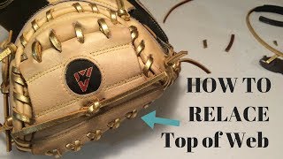 HOW TO RELACE  Catchers Glove Top of Web [upl. by Cookie]