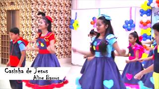 Casinha de Jesus  Aline Barros Coreografia [upl. by Karil744]