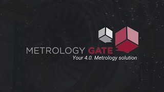 Metrology Gate  Your Metrology Solution for Industry 40 [upl. by Brosy26]