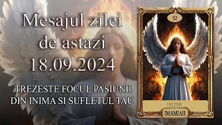 Mesajul zilei de astazi 18 Septembrie 2024 [upl. by Seraphina]